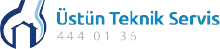 Üstün Teknik Servis